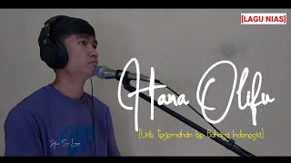Download lagu HANA OLIFU || [COVER] Jefri S. Lase - Lagu Nias Sedih & Kecewa Tahun 2023 - Rocky BE Duha