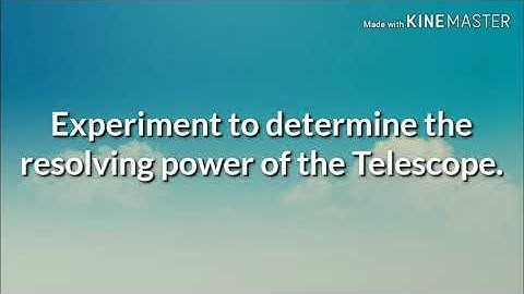 Project to determine resolving power of Telescope