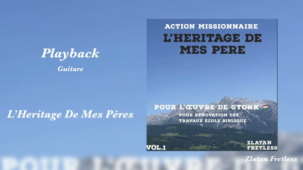 Playback Guitare - L’Heritage De Mes Pères