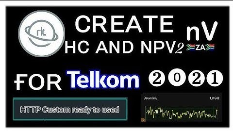 How To Create Npv2 And HC file For Telkom