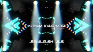 KELEWALI × INCREDIBLE × EDM × PART 2  × DJ SHAILESH SS × DJ MAHESH MD BGM