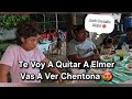 🔴Doña viki Bien bola Le Empieza A Reclamar Ala Chentona Porque Ella Quiere Al Elmer 🤬