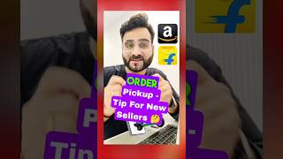 What to do if New Sellers Flipkart / Amazon Orders isn't picked up on the scheduled date or time ?