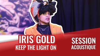 IRIS GOLD — Keep The Light On (live acoustic madmoiZelle)