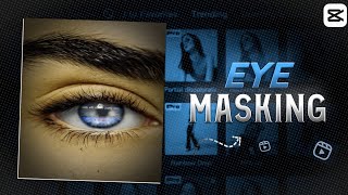 Eye masking tutorial capcut | instagram trending eye 👁️ Video editing | Editingyt