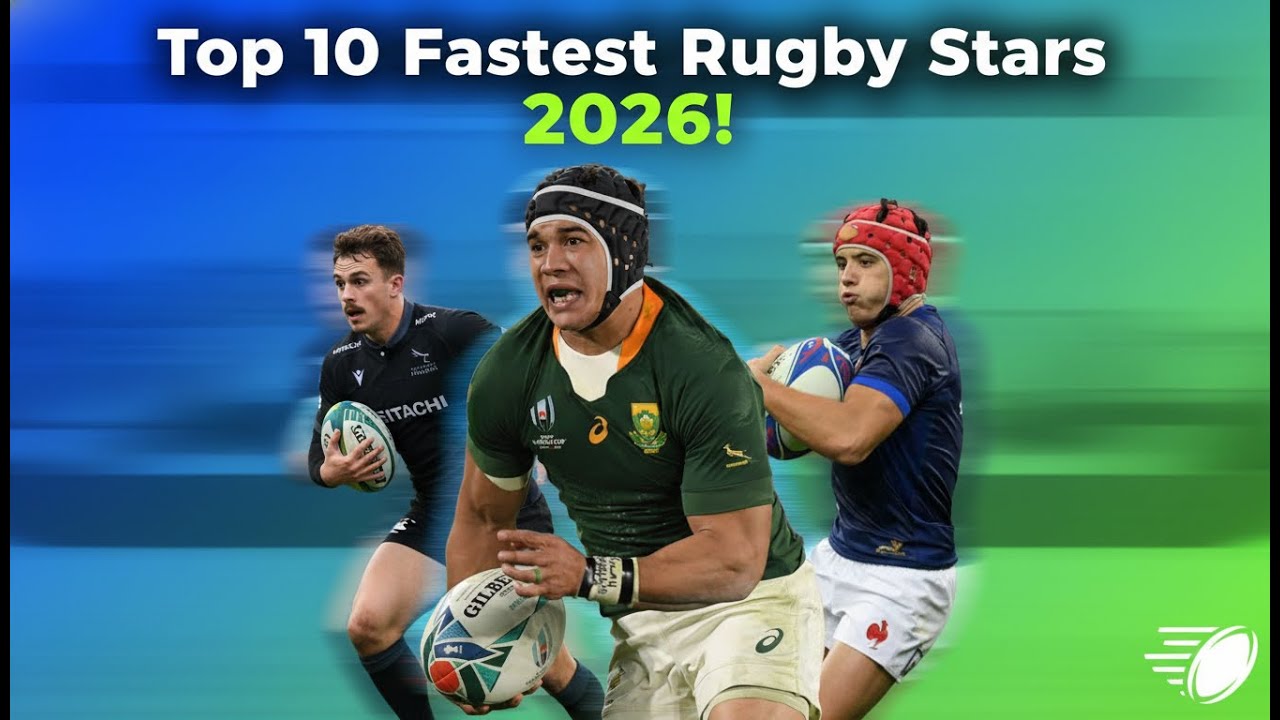 Top 10 Fastest Rugby Stars in 2026! 