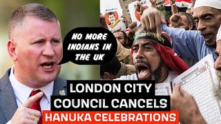 LONDON CITY COUNCIL CANCELS HANUKA - BEWARE OF THE FAR RIGHT