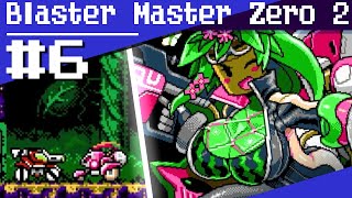 Let's Play Blaster Master Zero 2! - Ep.6