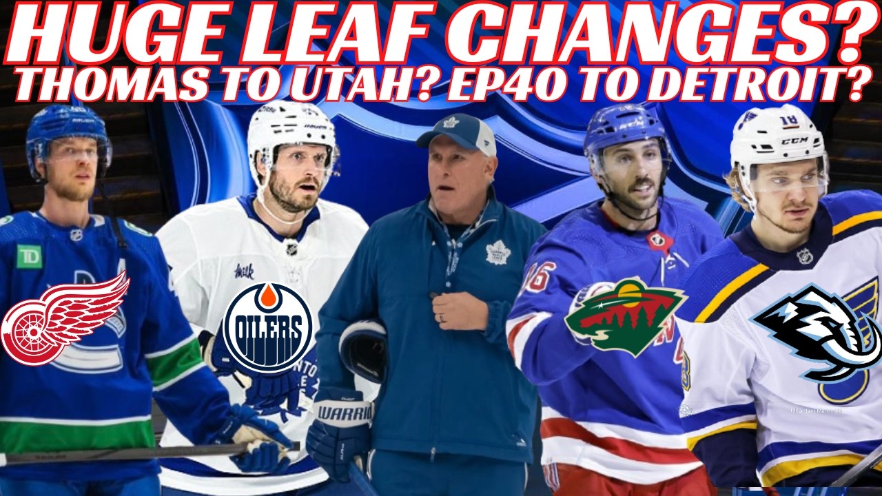 NHL Trade Rumours - Leafs Trades & Berube on Hot Seat? Blues, Canucks, Red WIngs, NYR, Sharks, Pens