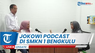 Momen Presiden Jokowi Podcast di SMKN 1 Kota Bengkulu, Siswa Sekolah Tanyakan soal Wirausaha