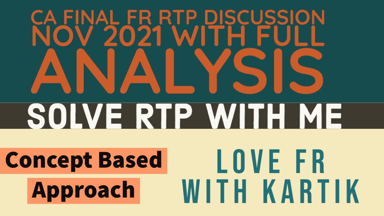 CA Final FR RTP Nov 2021 conceptual discussion | Solve RTP with me | Easy Learning |Part -1 by CA KJ