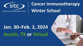 Cancer Immunotherapy Winter School 2024 by Society for Immunotherapy of Cancer 2,223 views 11 months ago 37 seconds