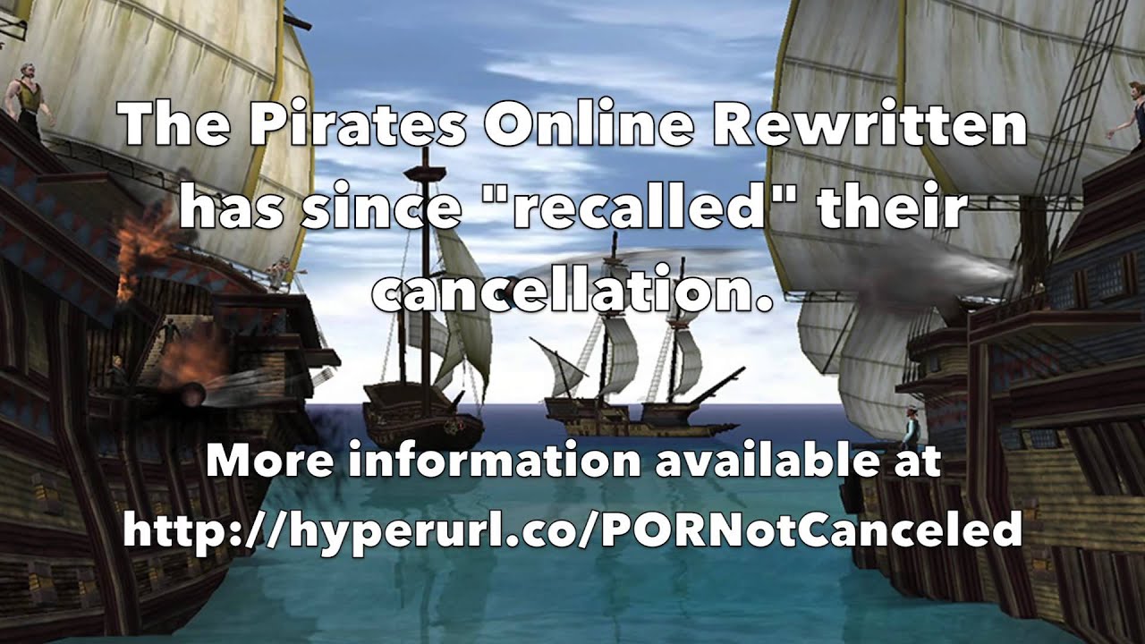 Pirates Online Rewritten Isn't Canceled (Anymore)!