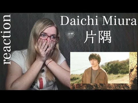 三浦大知 (Daichi Miura) - 片隅 |MV Reaction| 最高...