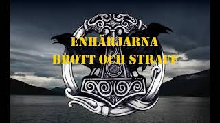 Enhärjarna - Brott och straff