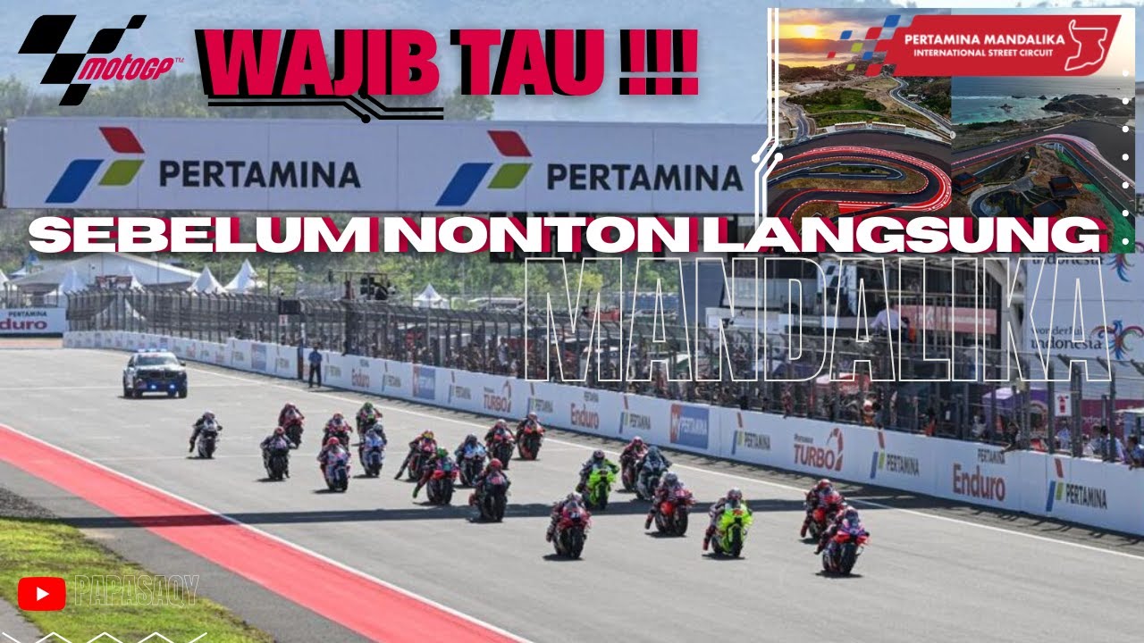 SERU !! PERTAMA KALI NONTON MOTOGP MANDALIKA ⁉️ TAPI KALIAN HARUS TAU PERSIAPANNYA BIAR GAK AMPASS