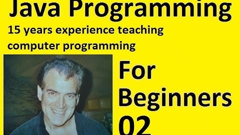 Java Programming Beginners Tutorial -- First Program, Part 2