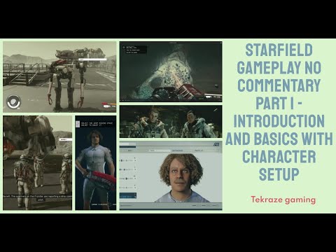 starfield-gameplay-no-commentary-part-1-introduction-and-basics-with-character-setup-blurt