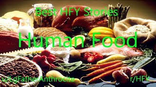 Best HFY Reddit Stories: Human Food (r/HFY)