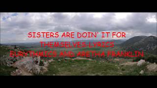 Sister are doin' it for themselves lyrics-Eurythmics and Aretha Franklin