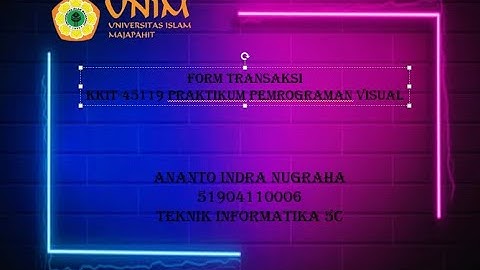 KKIT-45119 Praktikum Pemrograman Visual : Form Transaksi