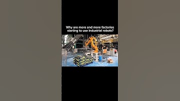 Why are more and more factories starting to use industrial robots?#machine #robot