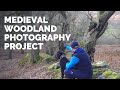 Step Back in Time - Medieval Woodland Photography Project