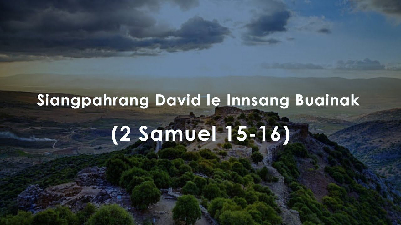 2 Samuel 15 16 Summary