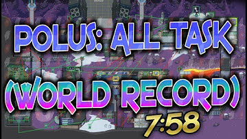Polus - All Tasks Speedrun in 7:58.88 (World Record) - Among Us