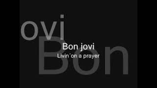 Bon Jovi - Livin' On A Prayer (Lyrics)