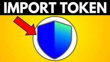 How To Import Token In Trust Wallet