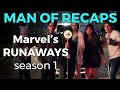 RECAP!!! - Marvel's Runaways: Season 1
