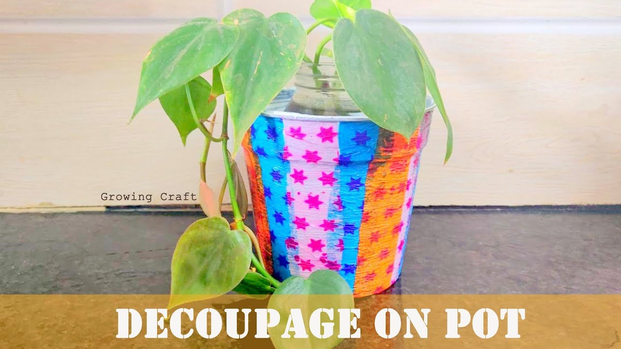 Easy Decoupage tutorial I 1 DIY How to make DIY planter on plastic pot