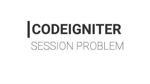 Codeigniter Session Chrome Problem
