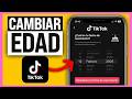 Cómo Cambiar Tu EDAD en TIKTOK (2026) Cambiar la Fecha De Nacimiento en TIKTOK 2026