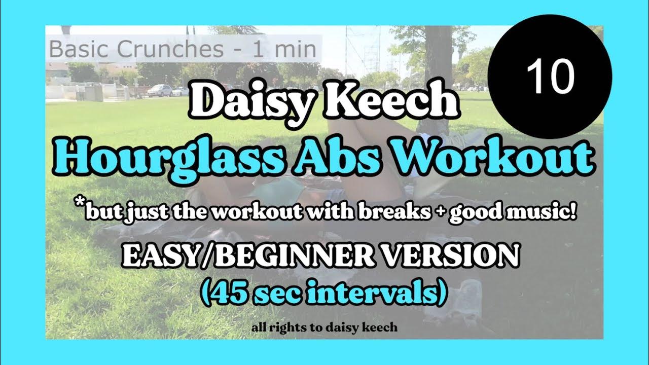 Daisy Keech HOURGLASS ABS WORKOUT [EASY VERSION] But Only the Exercises