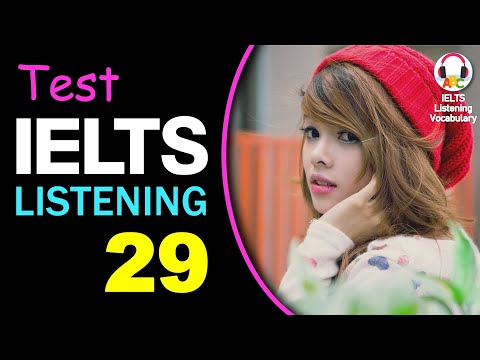 Ielts Listening Practice | Test 29 | Mobile Phone Version | Special Edition