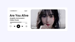 Are You Alive - TRIPLES ACAPELLA, INSTRUMENTAL & HIDDEN VOCALS