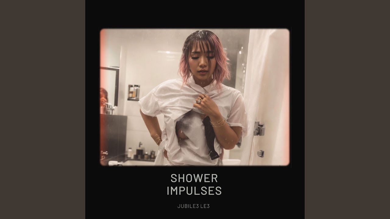 Watch Shower Impulses on YouTube Watch Shower Impulses on YouTube