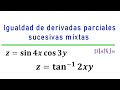 Igualdad de derivadas parciales sucesivas mixtas