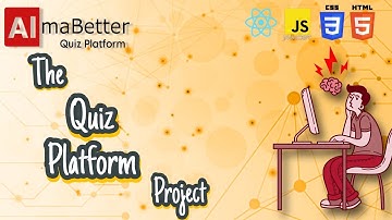 💥📱💻 Quiz-Platform FrontEnd Capstone Project | AlmaBetter | Using React Js , Html , Css , Redux 📱💻