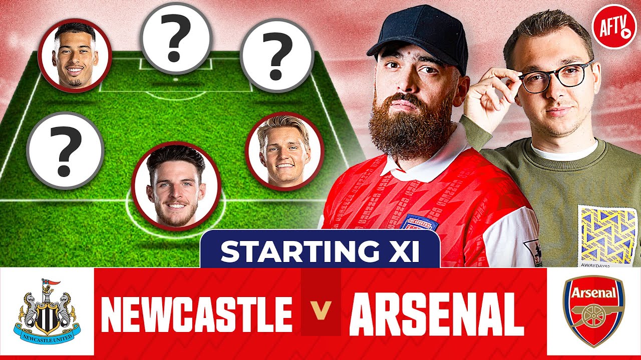 Newcastle Vs Arsenal Starting Xi Live Youtube