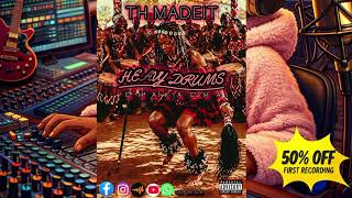Th Madeit Heavy Drums instrumental Beat Chakacha Original audio mix