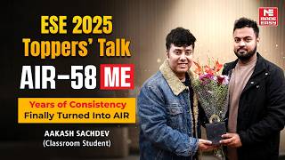 How I Cracked ESE 2025 AIR 58 | Aakash Sachdev Strategy, Notes &amp; Preparation | Toppers Talk!