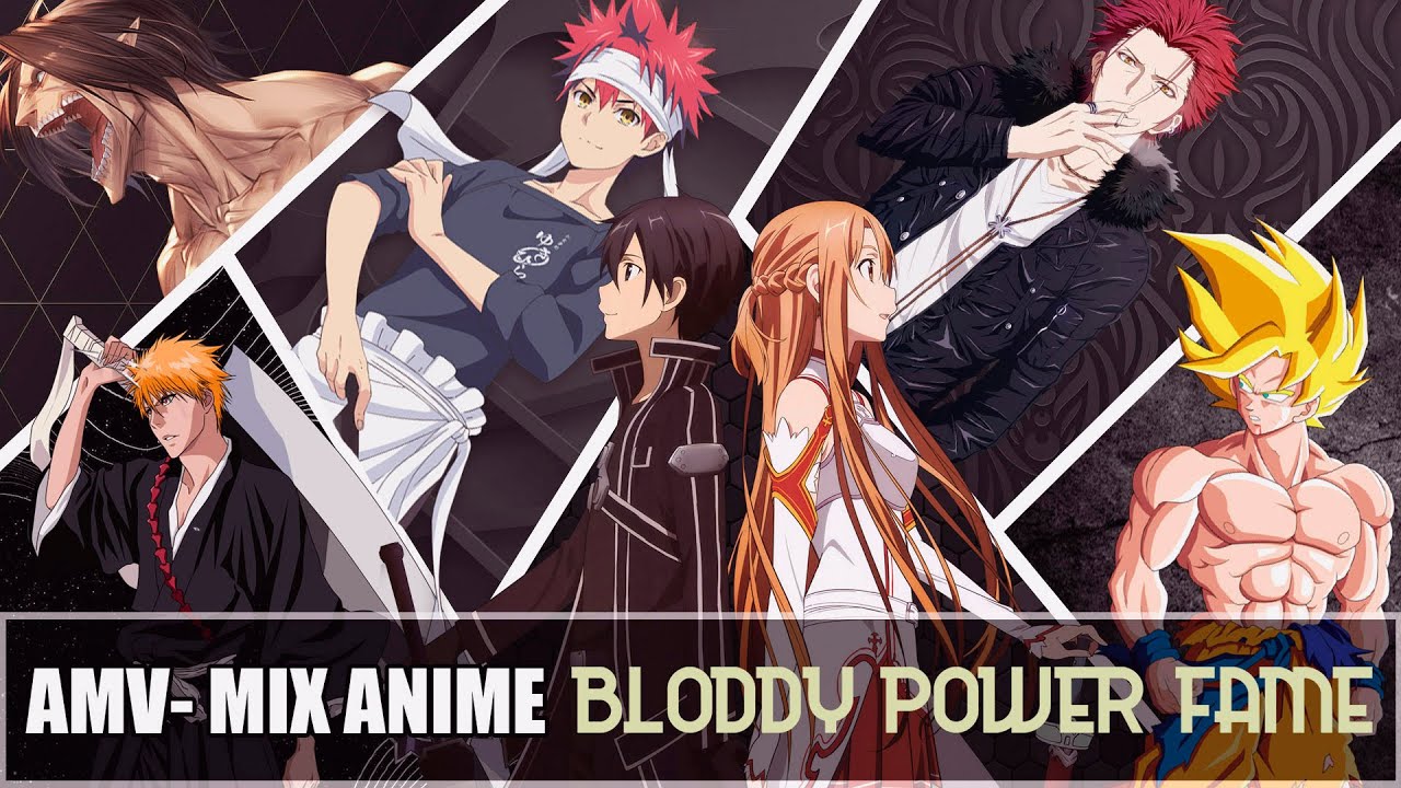 AMV MIX ANIME COLDRAIN BLOODY POWER FAME (OPENING BASTARD) YouTube