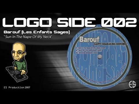 Barouf — LOGO SIDE 002 - Barouf - "Sun In The Nape Of My Neck"