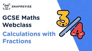 GCSE Maths: Calculations with Fractions | Revision Webclass
