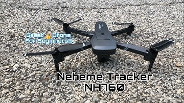 Neheme NH760 Tracker Drone - Great Drone for Beginners!!