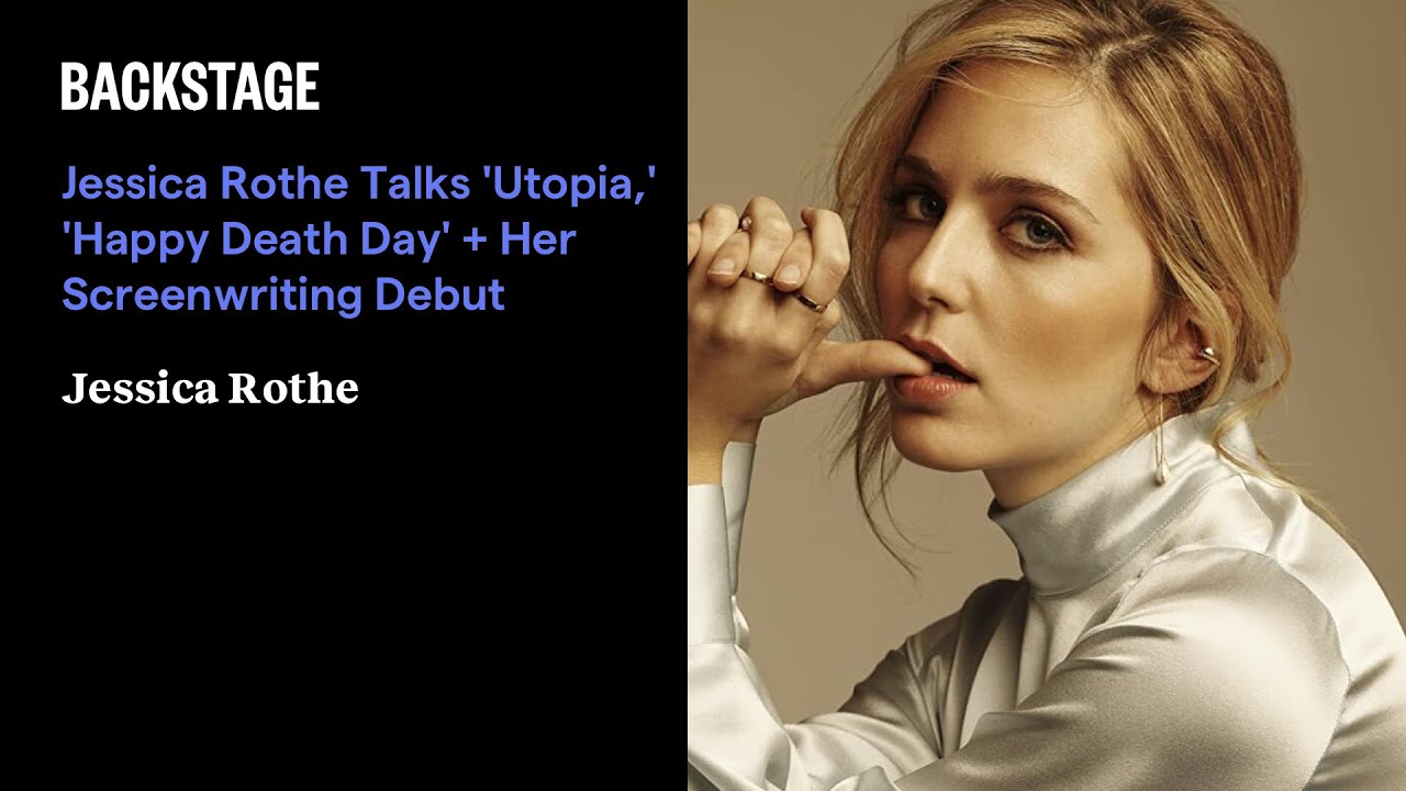 Jessica Rothe Talks 'Utopia,' 'Happy Death Day' + Her Screenwriting