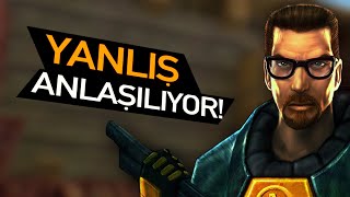 HALF-LIFE'I YANLIŞ ANLIYORSUNUZ!